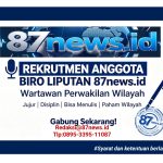 Media 87news.id Buka Kesempatan Emas: Mari Bergabung Jadi Wartawan Perwakilan Wilayah!   